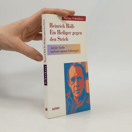 Heinrich Böll, ein Heiliger gegen den Strich