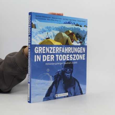 Grenzerfahrungen in der Todeszone
