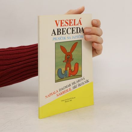 Veselá abeceda. Pilníček na jazýček.