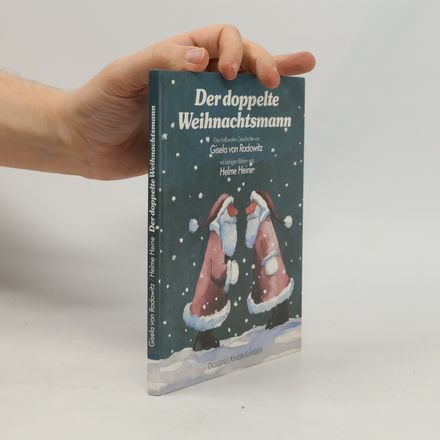 Der doppelte Weihnachtsmann. Eine halbwahre Geschichte