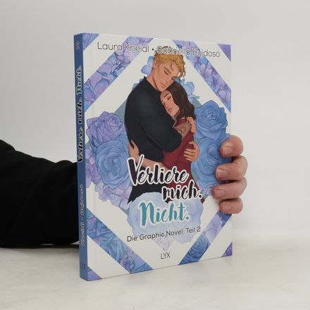 Verliere mich. Nicht.: Die Graphic Novel