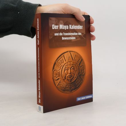 Der Maya-Kalender und die Transformation des Bewusstseins