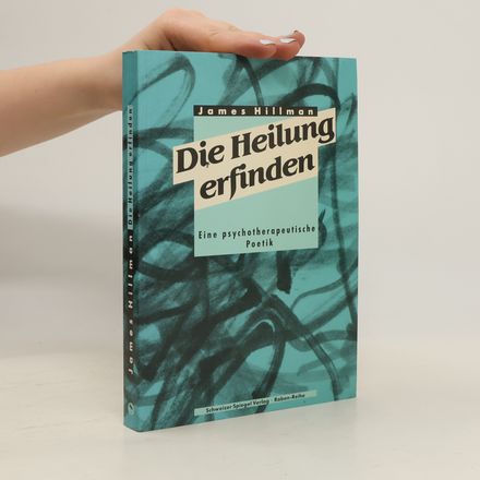 Die Heilung erfinden