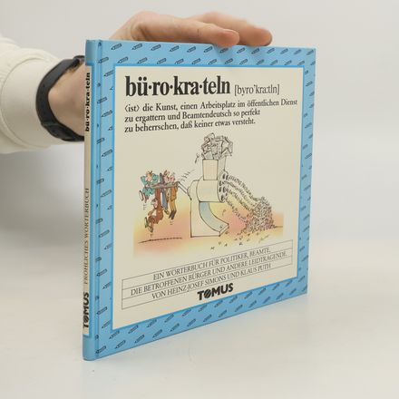 Bürokrateln. Fröhliches Wörterbuch
