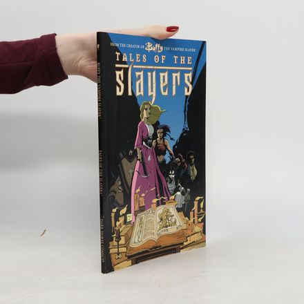 Buffy the Vampire Slayer: Tales of the Slayers