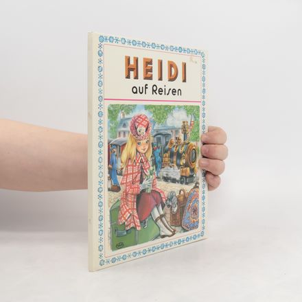 Heidi auf Reisen