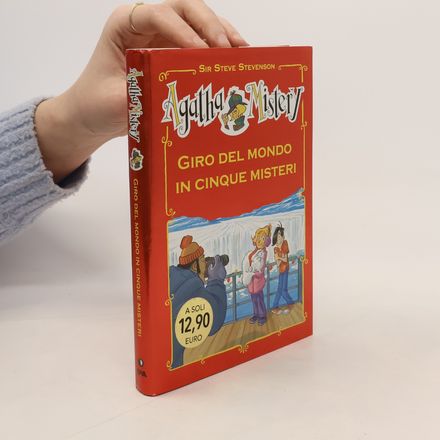Agatha Mistery: Giro del mondo in cinque misteri. Ediz. illustrata