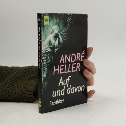 Auf und davon. Erzähltes