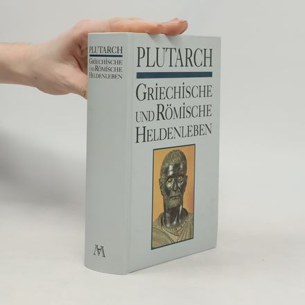 Griechische und römische Heldenleben