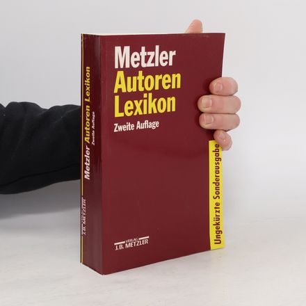 Metzler-Autoren-Lexikon - zweite Auflage - ungekürzte Sonderausgabe