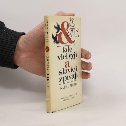 Kde vlci vyjí a slavíci zpívají