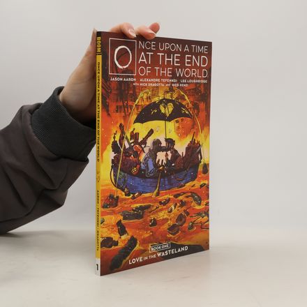 Once Upon a Time at the End of the World Vol. 1
