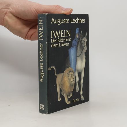 Iwein, der Ritter mit dem Löwen
