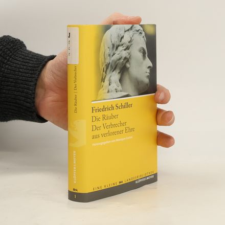 Eine Kleine Landesbibliothek - 1: Die Räuber / Der Verbrecher aus verlorener Ehre