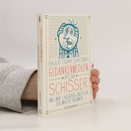 Gedankenmedizin für Schisser