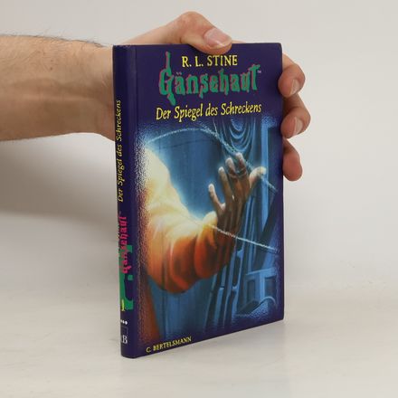 Gänsehaut, Bd.1, Der Spiegel des Schreckens