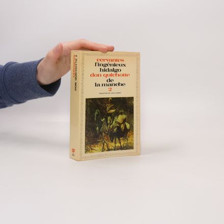 L’Ingénieux Hidalgo Don Quichotte de la Manche 2