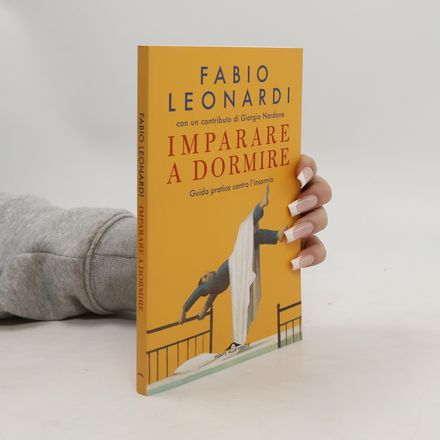 Imparare a dormire. Guida pratica contro l'insonnia