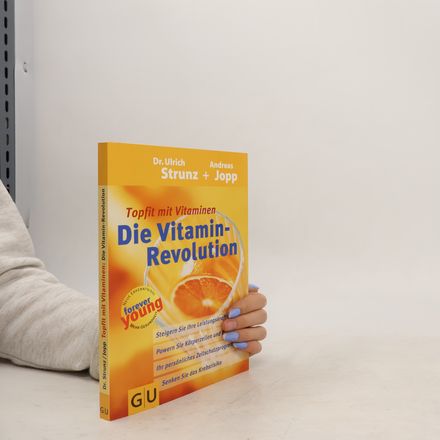 Topfit mit Vitaminen. Die Vitamin-Revolution