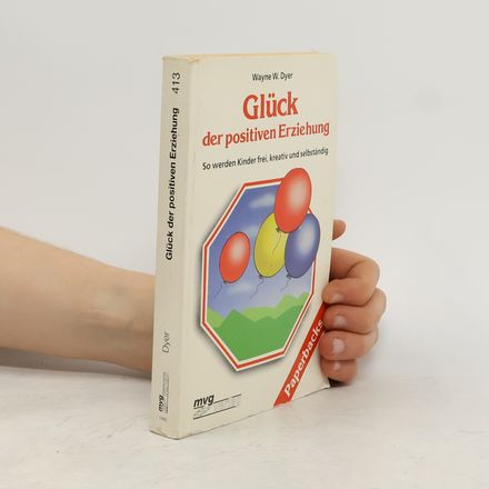 Glück der positiven Erziehung
