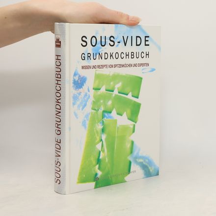Sous-vide-Grundkochbuch
