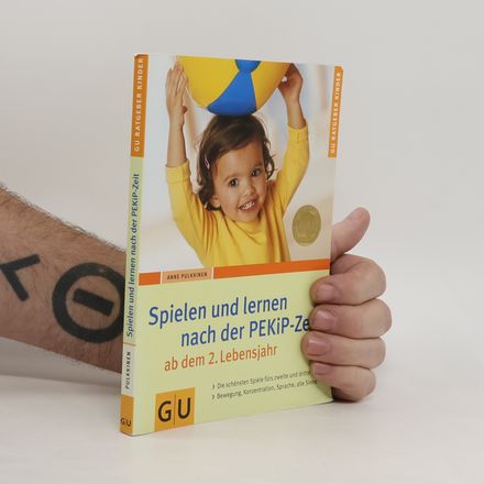 Spielen und lernen nach der PEKIP- Zeit ab dem 2. Lebensjahr