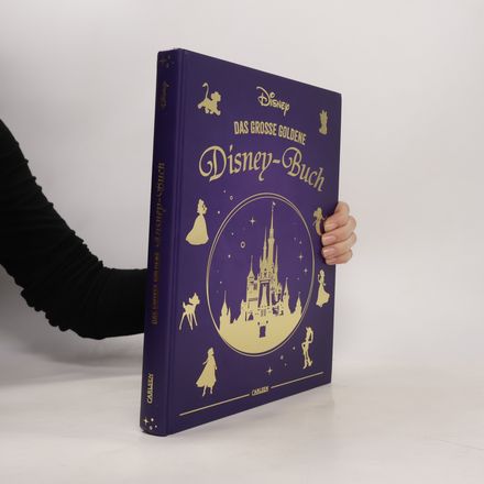 Disney: Das große goldene Disney-Buch