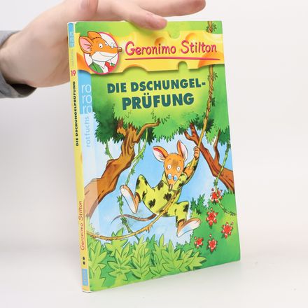 Geronimo Stilton - 19: Die Dschungelprüfung
