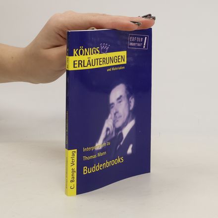 Königs Erläuterungen und Materialien. Buddenbrooks