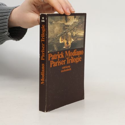 Pariser Trilogie. Abendgesellschaft. Außenbezirke. Familienstammbuch. Drei Romane.