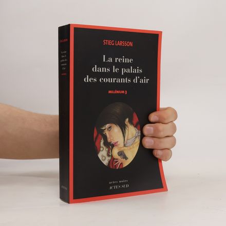 Millénium 3. La reine dans le palais des courants d'air