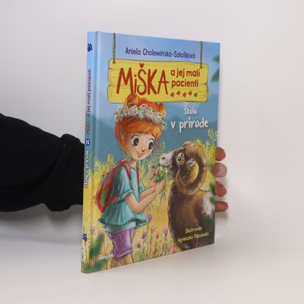 Miška a jej malí pacienti 15: Škola v prírode