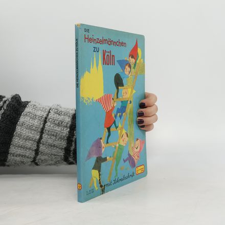 Die Heinzelmännchen zu Köln