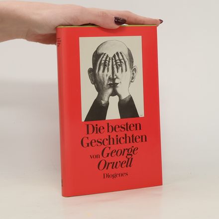 Die besten Geschichten von George Orwell