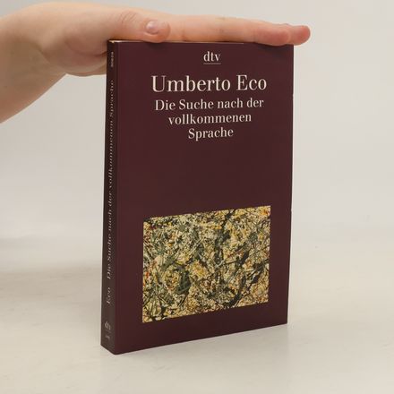 Die Suche nach der vollkommenen Sprache