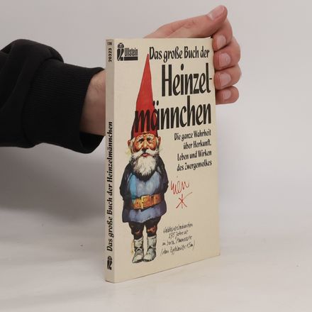Das grosse Buch der Heinzelmännchen