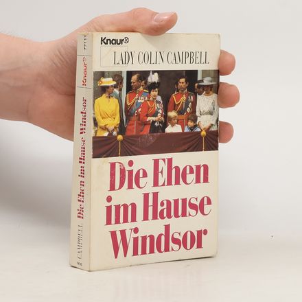 Die Ehen im Hause Windsor