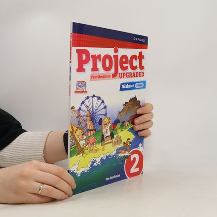 Project Fourth Edition Upgraded edition 2 Učebnice