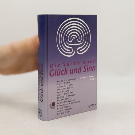 Die Suche nach Glück und Sinn