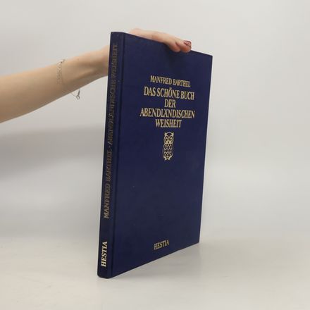Das schöne Buch der abendländischen Weisheit