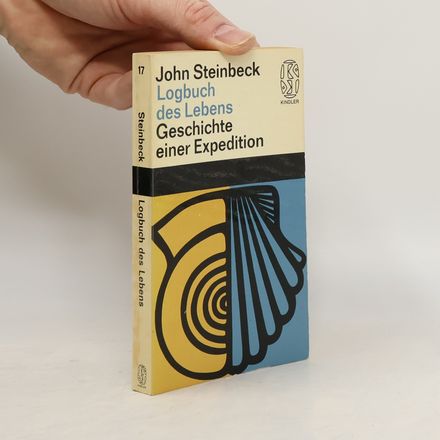 Logbuch des Lebens. Geschichte einer Expedition