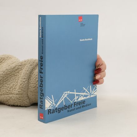 Ratgeber Freie, Kunst und Medien