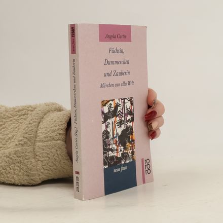 Füchsin, Dummerchen und Zauberin
