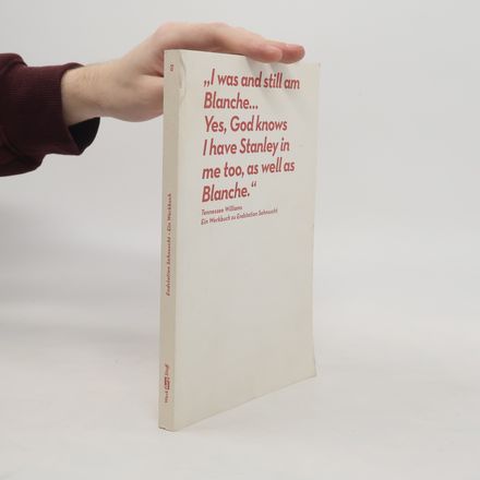 Ein Werkbuch zu Endstation Sehnsucht