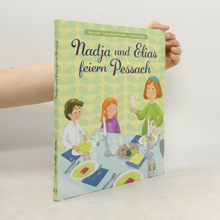 Nadja und Elias feiern Pessach