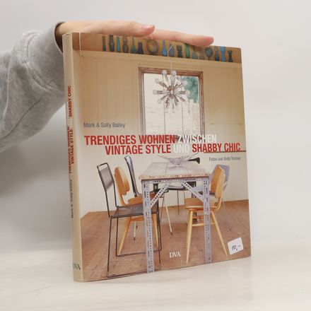 Trendiges Wohnen zwischen Vintage Style und Shabby Chic