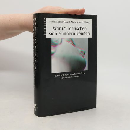 Warum Menschen sich erinnern können