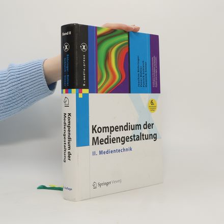 Kompendium der Mediengestaltung - 6. überarbeitete und erweiterte Auflage