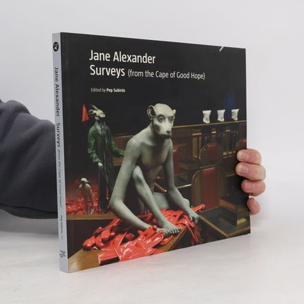 Jane Alexander Surveys from the Cape of Good Hope
