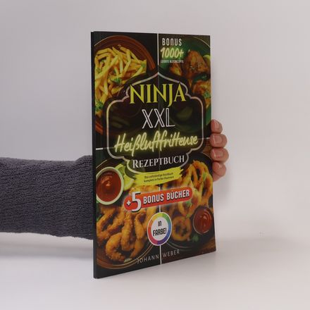 Ninja XXL Heißluftfritteuse Rezeptbuch